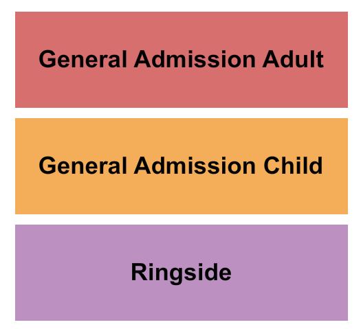 Danbury Fair GA Adult/GA Child/Ringside Seating Chart